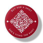 Kaufen Sie ihr einen Schuss | Bachelorette QR-Tast Button