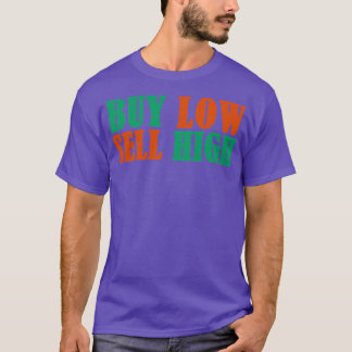 Kaufen Sie Low Sell High 1 T-Shirt
