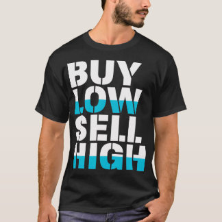 Kaufen Sie Low Sell High Funny Trading Investor Cr T-Shirt