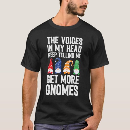 Kaufen Sie mehr Gnomes Pflanze Gardeners T-Shirt (Vorderseite)