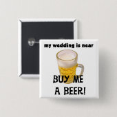 Kaufen Sie mich ein Bier-Junggeselle-Party Button (Vorne & Hinten)