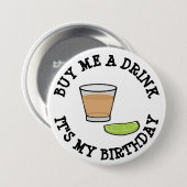 Kaufen Sie mich ein Getränk, es ist mein Button (Vorne & Hinten)