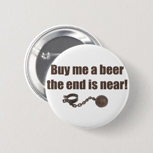 Kaufen Sie mich einen Bierknopf Button (Vorne & Hinten)