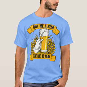 Kaufen Sie mir ein Bier Funny Bachelor Party Gesch T-Shirt