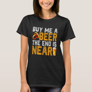 Kaufen Sie mir ein Bier Funny Bachelor Party Verlo T-Shirt