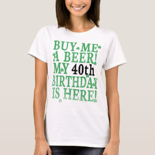 Kaufen Sie mir eine Biere 40. Geburtstag Black Sim T-Shirt