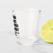 Kaufen Sie mir einen Schuss, ich binde das benutze Schnapsglas (Rechts)