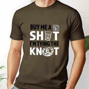 Kaufen Sie mir einen Schuss, ich binde die Knot-Ba T-Shirt