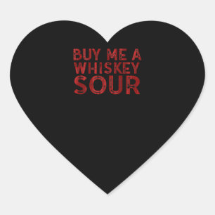 Kaufen Sie mir einen Whiskey Sour Herz-Aufkleber