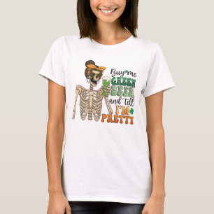 Kaufen Sie mir grünes Bier - Skelett   St. Patrick T-Shirt