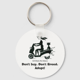 Kaufen Sie nicht. Züchten Sie nicht. Adoptieren Schlüsselanhänger