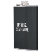 Kaufen Sie weniger erstellen Sie mehr Flachmann (Links)