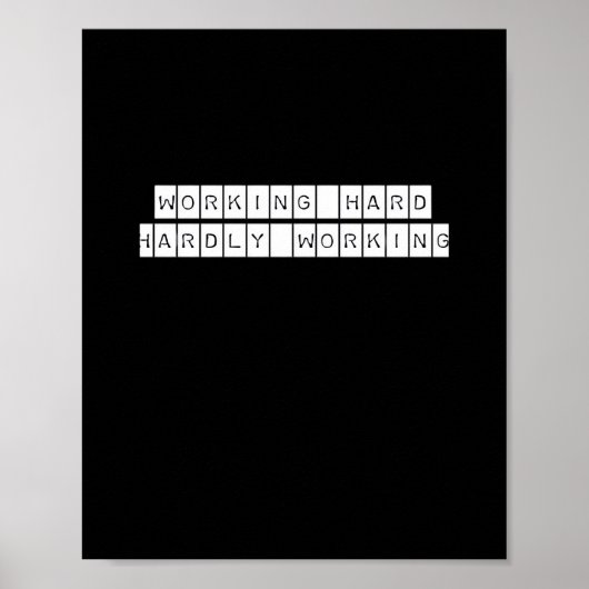 Kaum arbeiten - Working Vibes Poster (Vorne)