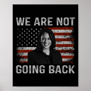 Kaum wird Kamala Harris für Präsident 202 zurückko Poster