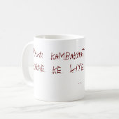 Kaun kambakhat bardaasht karne KE liye… Kaffeetasse (Vorderseite Links)