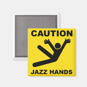 Kaution Jazz Hands Magnet (Vorderseite/Rückseite)