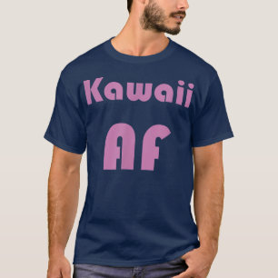 Kawaii AF Japan Anime Weeb Niedlicher T - Shirt