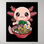 Kawaii Axolotl Eating Ramen Noodles Anime Gift Gif Poster (Vorne)