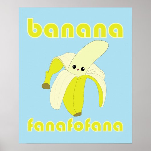 Kawaii Banana Fanafofana Poster (Vorne)