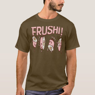 Kawaii Frushi Rolls Fruit Sushi Japanisch 2 T-Shirt
