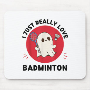 Kawaii Ghost Badminton Lover I gerade wirklich Lie Mousepad