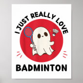 Kawaii Ghost Badminton Lover I gerade wirklich Lie Poster (Vorne)