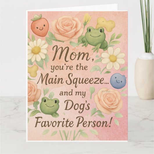 Kawaii-Hundemutter Muttertagskarte - Main Squeeze Karte (Vorderseite)