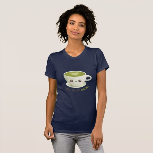 Kawaii I Liebe machen Sie so Matcha T-Shirt (Vorne ganz)