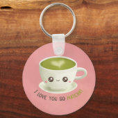 Kawaii I Liebe Sie so Matcha Puns für ihren Schlüs Schlüsselanhänger (Vorderseite)