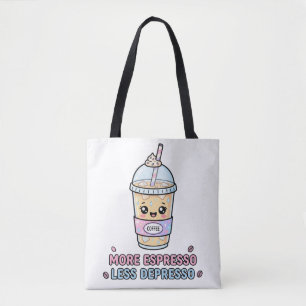 Kawaii Kaffee Lustig Mehr Espresso Weniger Depress Tasche