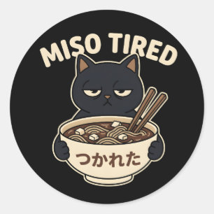 Kawaii-Katze-Miso-müde-Ramen-Schüssel-Essenshumor- Runder Aufkleber
