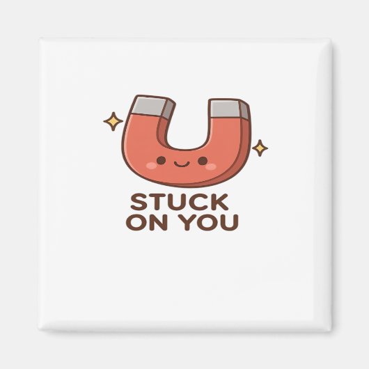 Kawaii Magnet Stuck On You Cute Playful Style  (Vorne)