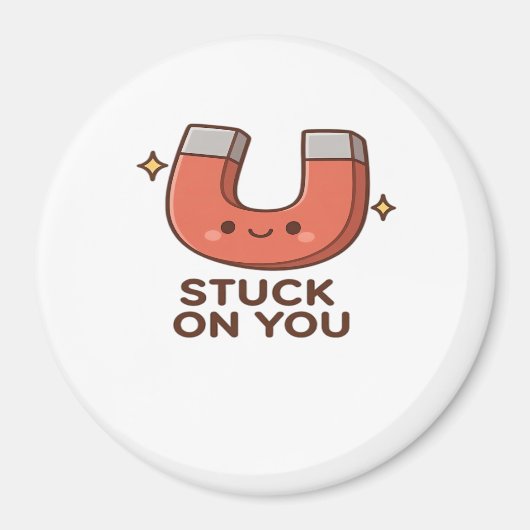 Kawaii Magnet Stuck On You Cute Playful Style (Vorne)