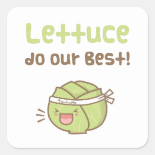 Kawaii Niedlich Lettuce Do Our Best Food Pub Spaß Quadratischer Aufkleber
