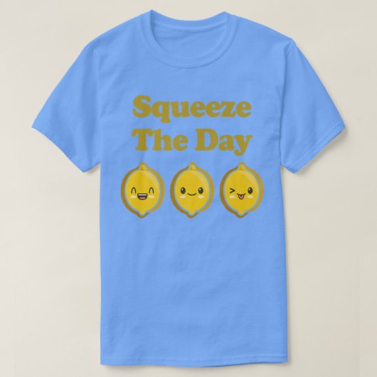 Kawaii Niedliche Zitronen Squeeze The Day Funny Fr T-Shirt (Design vorne)