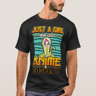 Kawaii Otaku Just a Girl, der Anime und Cospl Lieb T-Shirt