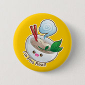 Kawaii Pho wirklich Button (Vorderseite)