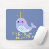 Kawaii Serious Narwhal Mousepad (Mit Mouse)