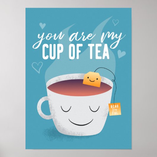 Kawaii Sie sind mein Cup of Tea Kitchen Art Poster (Vorne)