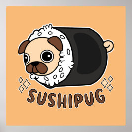 Kawaii Sushi Mops Mashup Funny Dog Lover Geschenk Poster