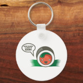 Kawaii Sushi - Ooh Baby I like it Raw Schlüsselanhänger (Vorderseite)