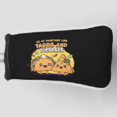 Kawaii Taco & Nacho | Wir gehen zusammen wie Tacos Golf Headcover (Vorderseite)