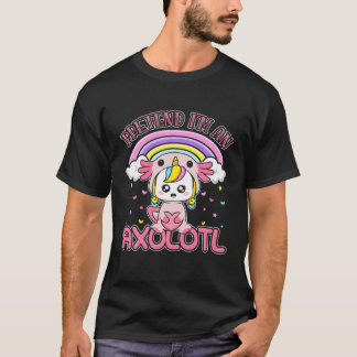 Kawaii Unicorn Funny gibt vor, ich bin ein Axolotl T-Shirt