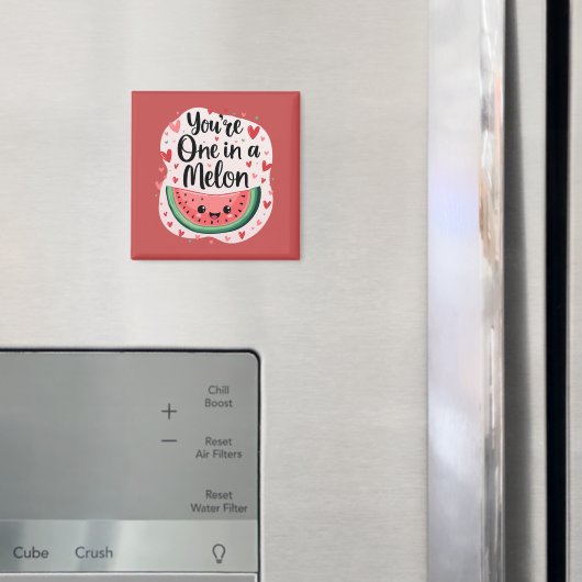 Kawaii "You re One in a Melon" Niedlicher Wasserme Magnet (In Situ (Kühlschrank))
