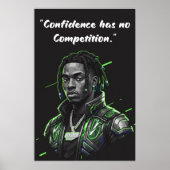 Kay Flock Poster – Confidence Has No Competition (Vorne)