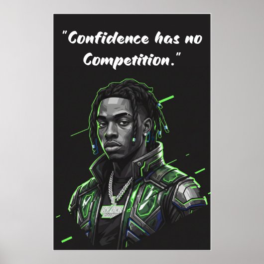 Kay Flock Poster – Confidence Has No Competition (Vorne)
