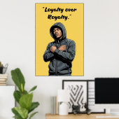 Kay Flock Poster – Loyalty Over Royalty (Heimbüro)
