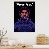 Kay Flock Poster – Never Fold Motivationszitat Kun (Küche)