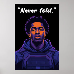Kay Flock Poster – Never Fold Motivationszitat Kun