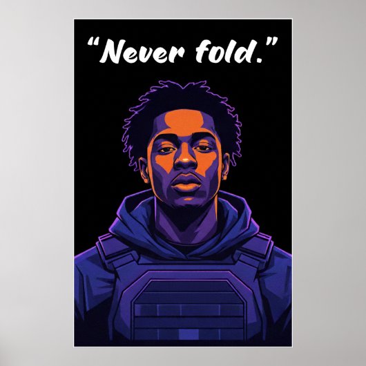 Kay Flock Poster – Never Fold Motivationszitat Kun (Vorne)